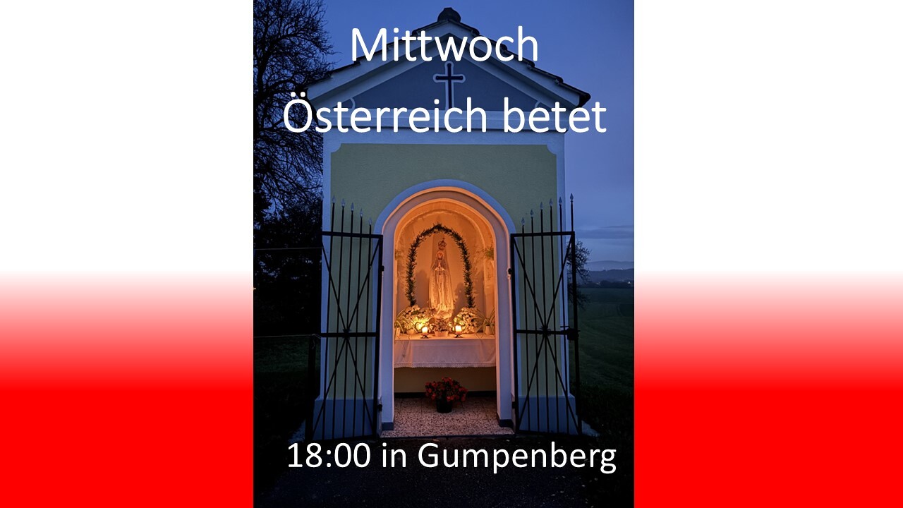 Österreich betet / Pfarre St.Georgen a.Y. /Pöchacker Rosenkranz in Gumpenberg