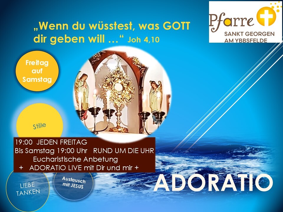 Eucharistische Anbetung / Adoratio